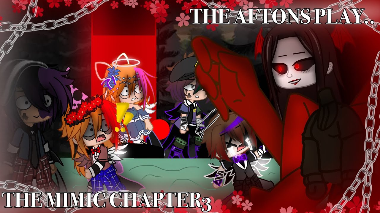 ||💡Aftons Play The Mimic💡|| CHAPTER 3, B1 || Roblox The Mimic || 🎯Roblox x Gacha FNAF💎 || LONG VID‼️