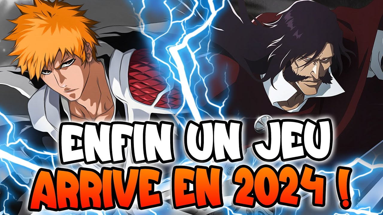 UN JEU BLEACH ARRIVE EN 2024 ! (Bleach Rebirth of Souls)