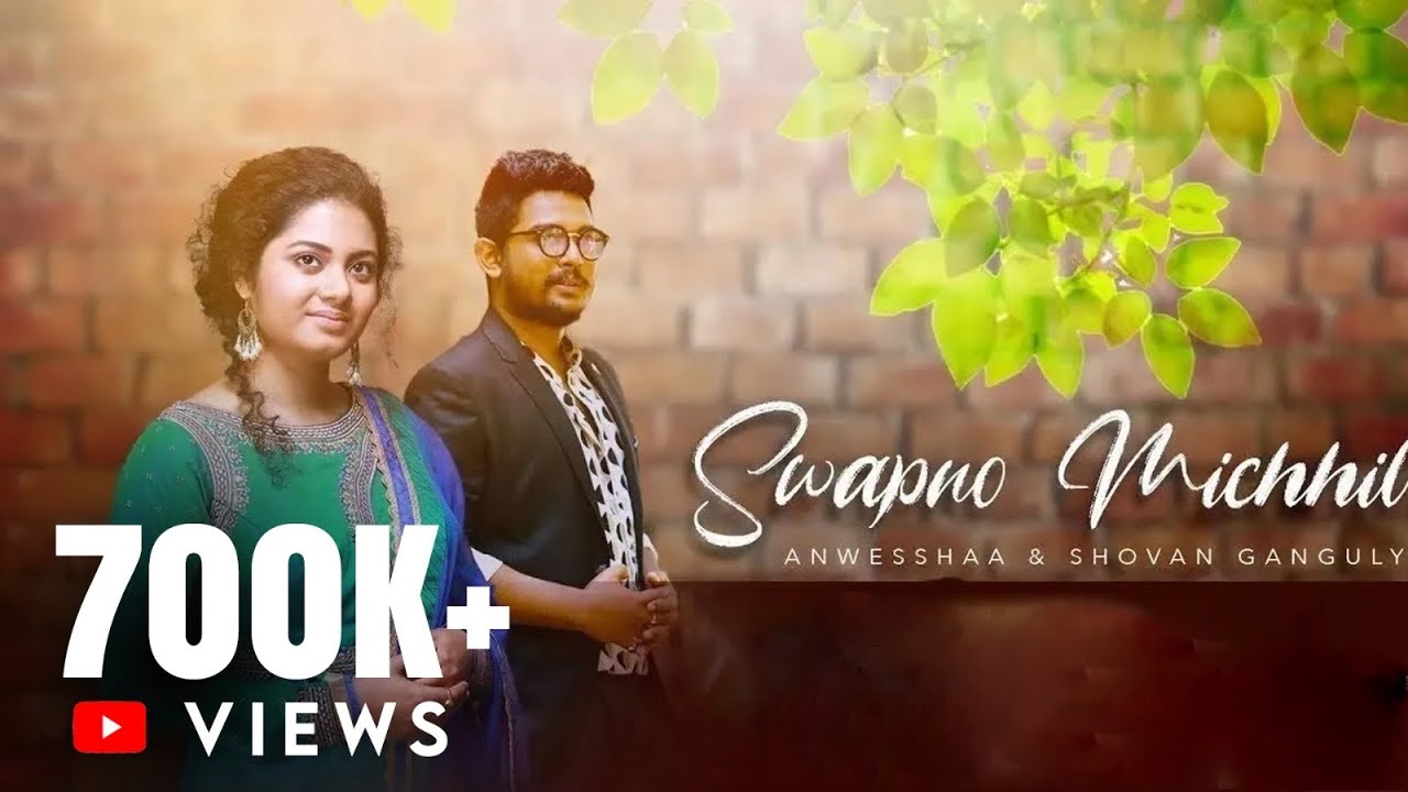 Anwesshaa | Ft. Shovan Ganguly | Swapno Michhil | Official music video