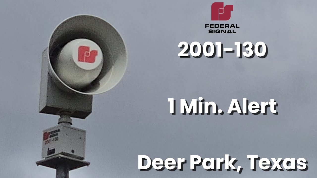 Federal Signal 2001-130 | 1 Min. Alert | Deer Park, Texas