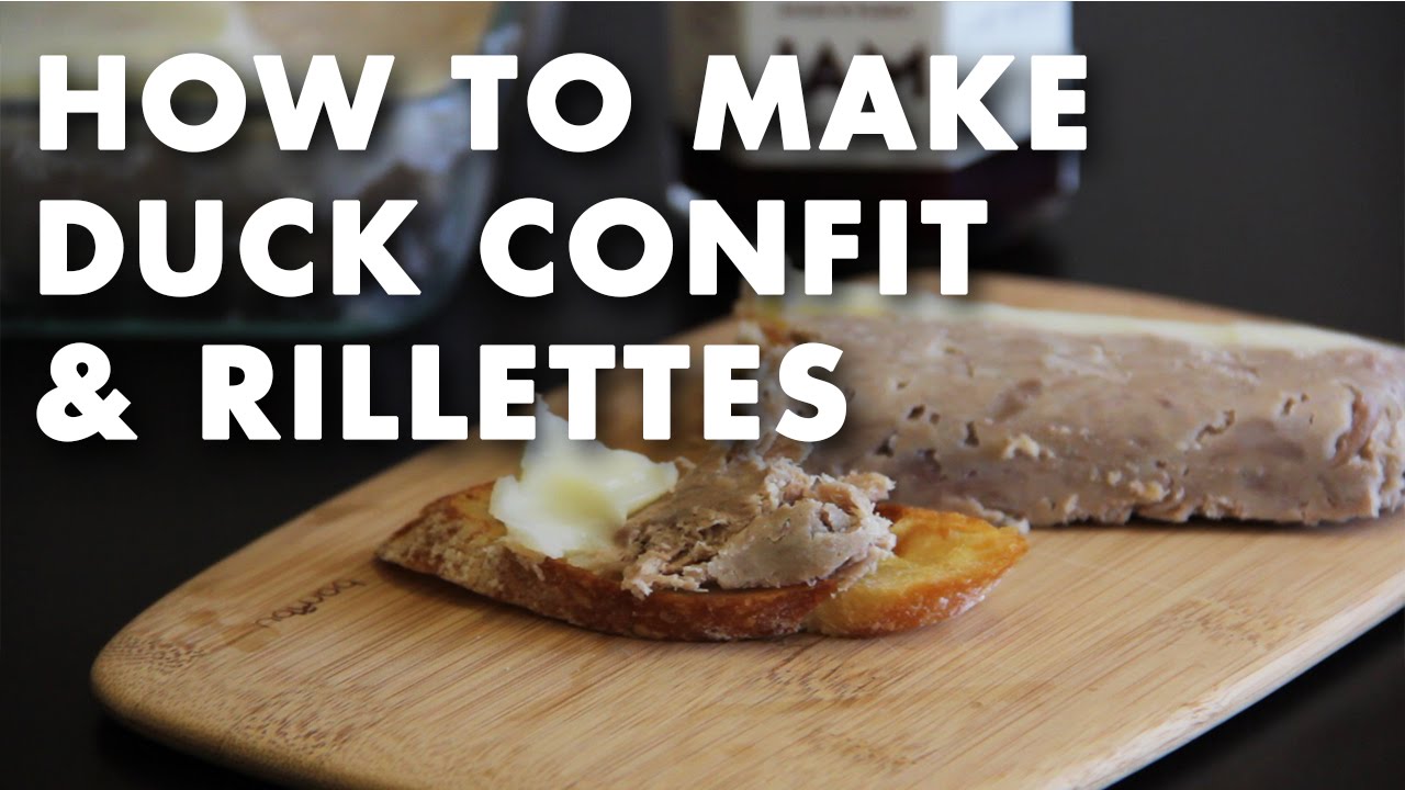 How to Make Duck Confit & Rillettes Technique Video
