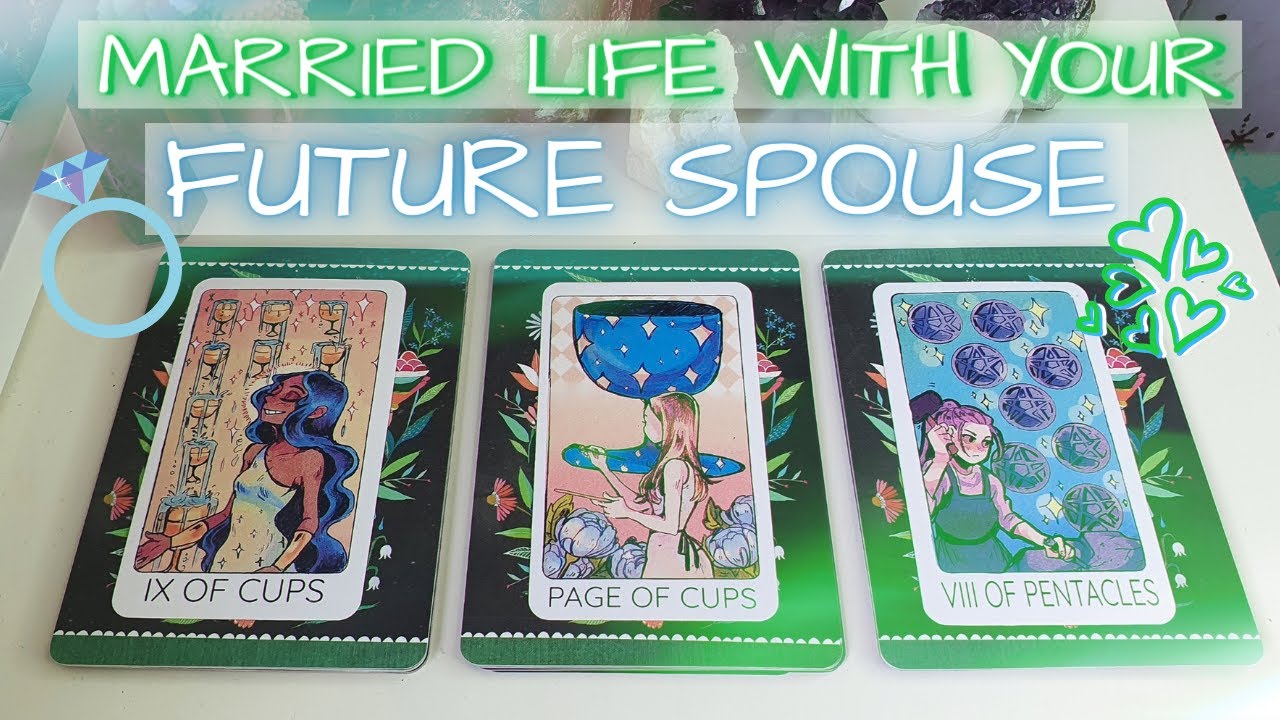 PICK A CARD 🔮 MARRIED LIFE with your FUTURE SPOUSE 💍💚 | Future Husband /Wife | Tarot Reading