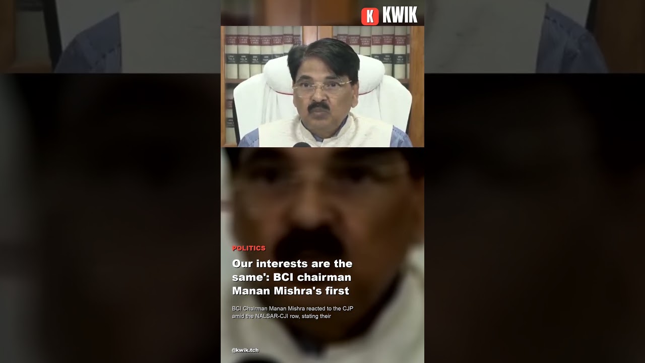 Our interests are the same': BCI chairman Manan Mishra's first reaction to CJP amid #Shorts
