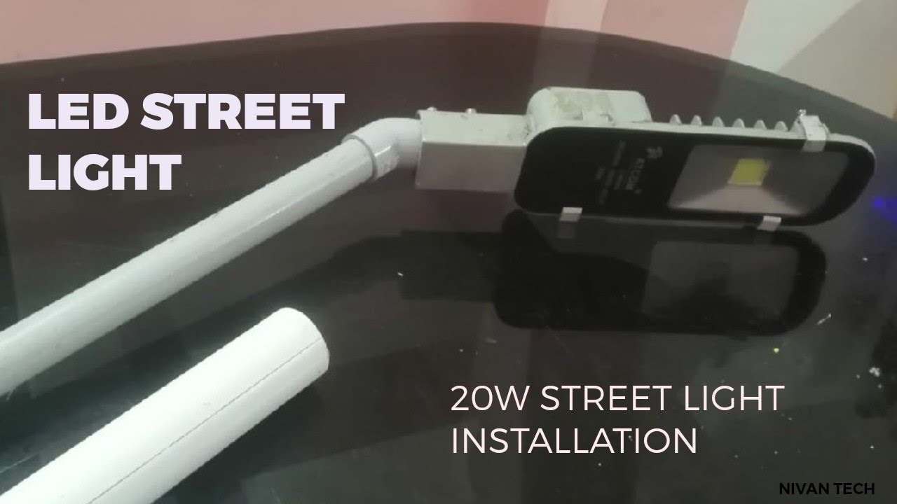LED Street Light | 20W Street Light Installation