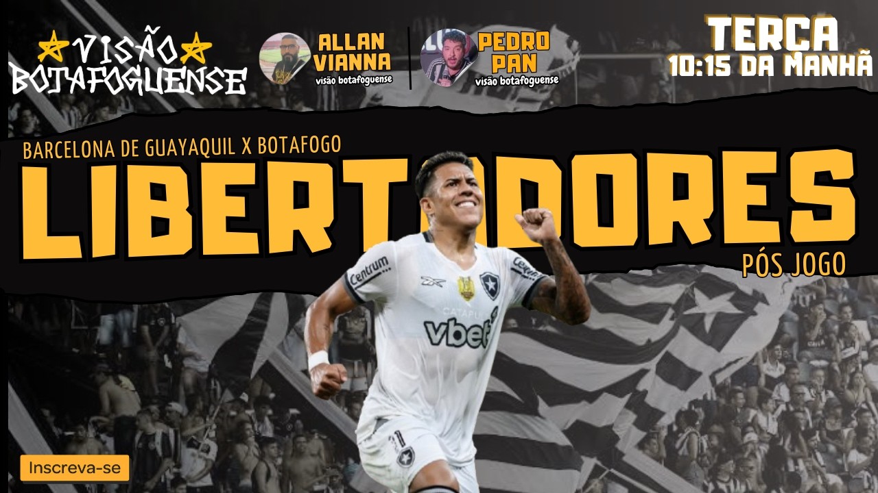 Botafogo Agora - Pós Jogo / Barcelona - EQU x BFR