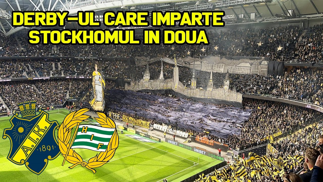 AIK – Hammarby | Derby-ul care rupe Stockholmul în două