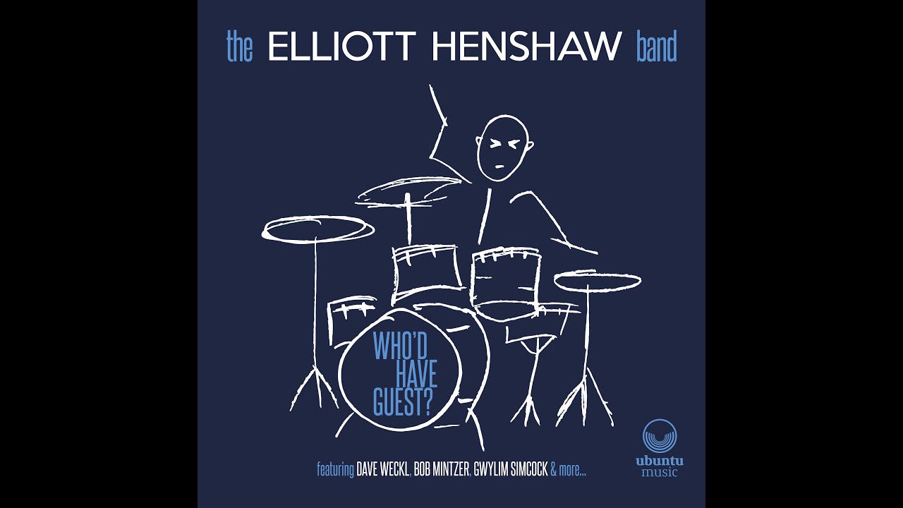 The Elliott Henshaw Band Live At Pizza Express Jazz Club