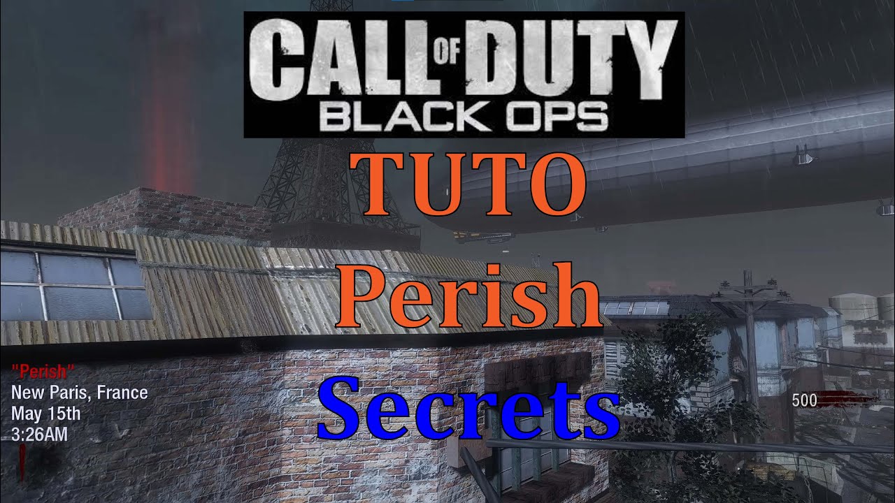 TUTO - Perish - Secrets - Black Ops 1