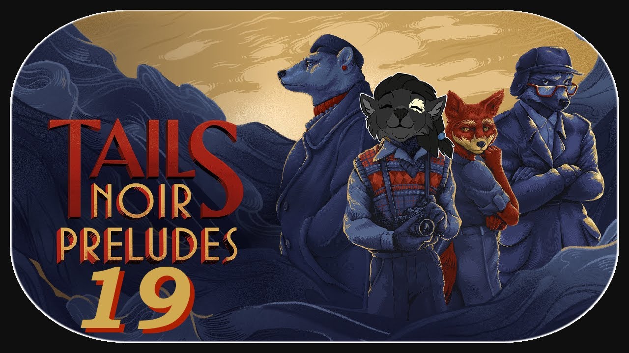 Tails Noir: Preludes 🐺 19 🦝 Der letzte Tag zusammen!