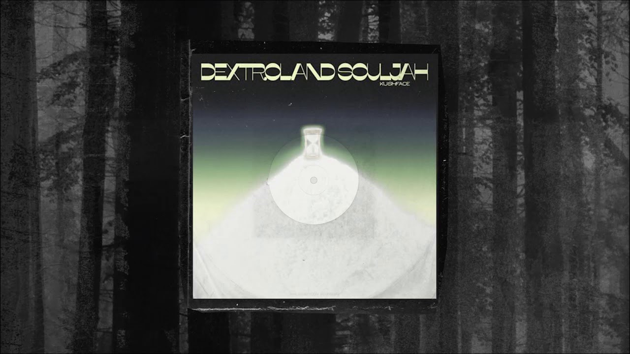 kushface ☤ - DEXTROLAND SOULJAH