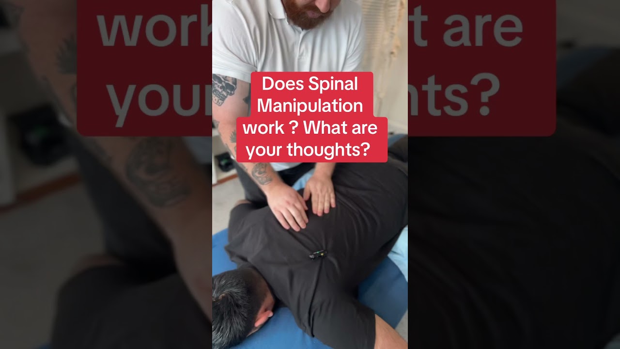 Does spinal manipulation work? What are your thoughts? ￼