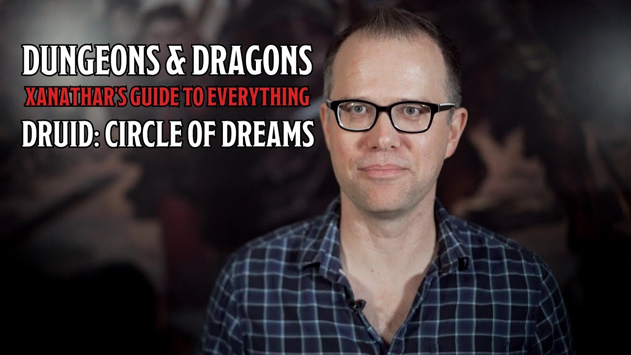 D&D's Druid Circle of Dreams In Xanathar's Guide To Everything