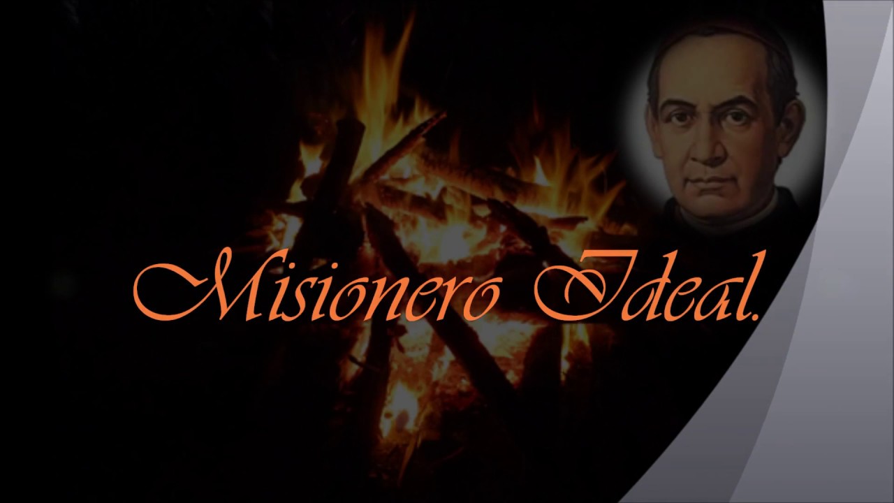 Canción Claretiana - MISIONERO IDEAL