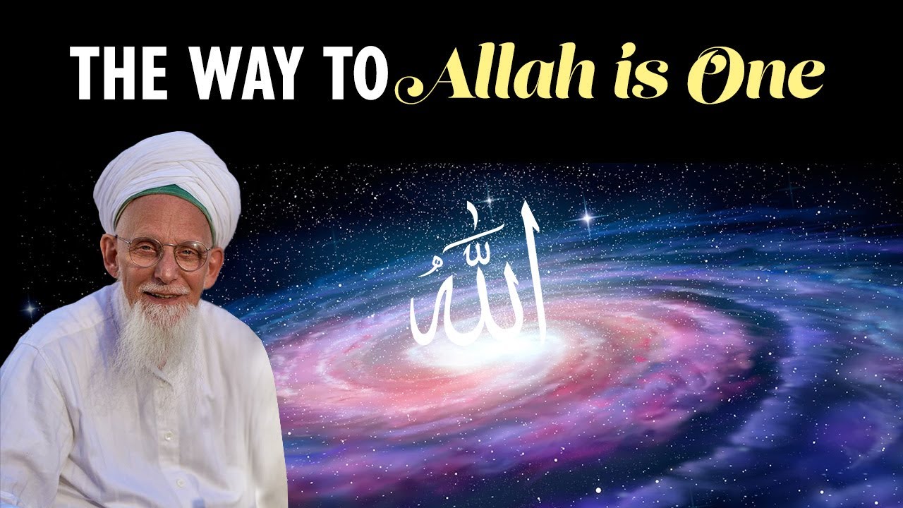 The Way to Allah ﷻ is One