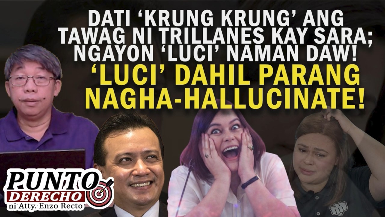 DATI ‘KRUNG KRUNG’ ANG TAWAG NI TRILLANES KAY SARA; NGAYON ‘LUCI’ NAMAN DAW!
