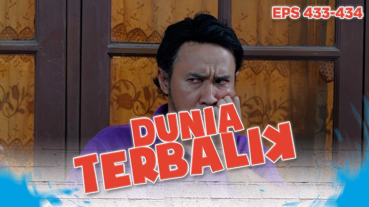 Akum Emosi Banget Karna Idoy Ga Ada Dirumah - DUNIA TERBALIK | EPS 433-434 PART 5