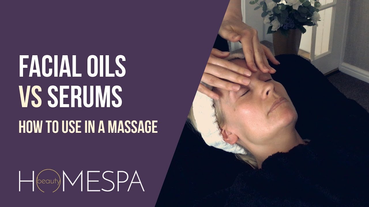 Facial Oils vs Serums for Skincare - How to use in a Face Massage (some items 