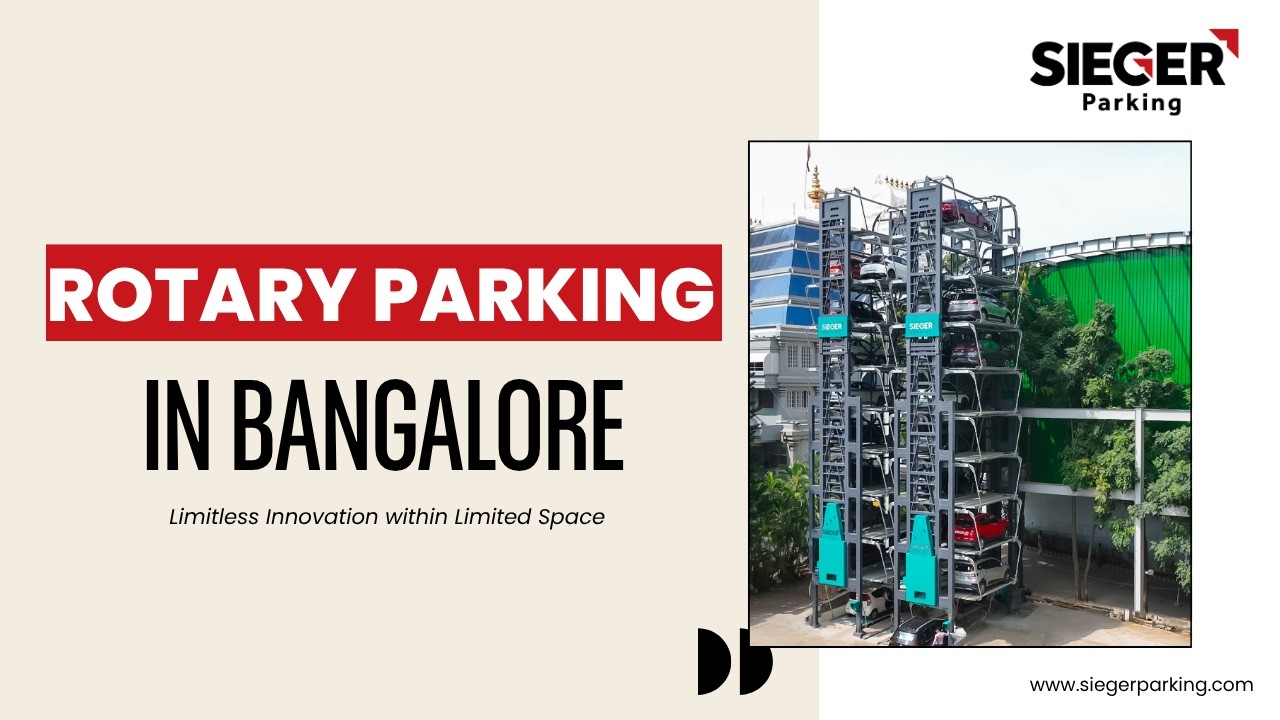 Rotary Parking in Bangalore | Vertical Car Parking System | Sieger Parking