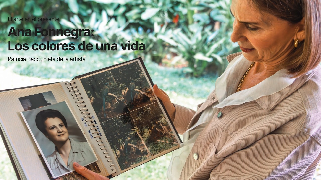 Ana Fonnegra: Los colores de una vida