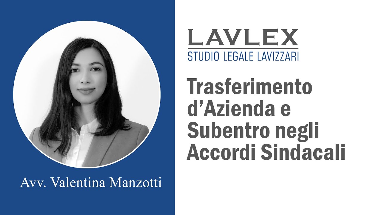 Trasferimento d'Azienda e Subentro negli Accordi Sindacali