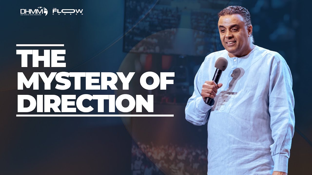 The Mystery of Direction: How God Guides Without Speaking Audibly | Dag Heward-Mills