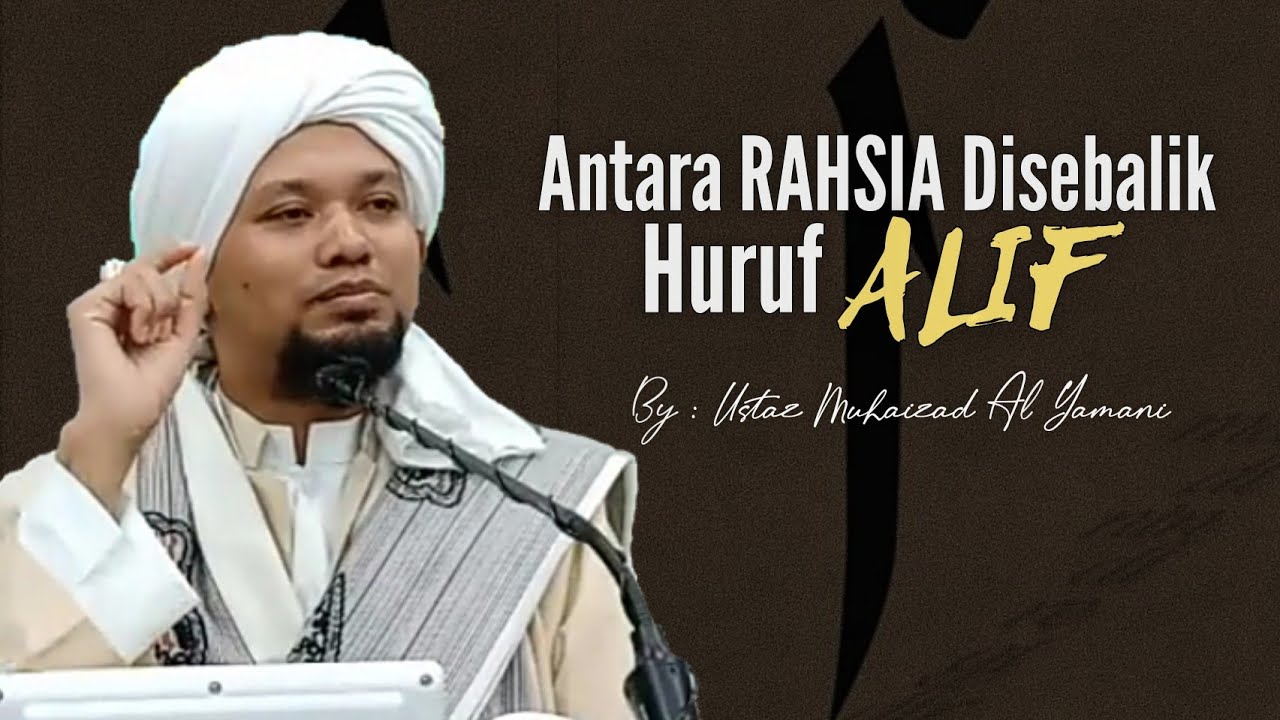 Antara Rahsia Sebalik Huruf ALIF