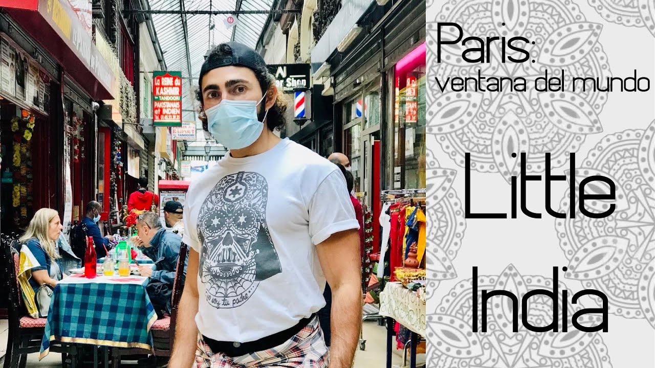 Little India, Paris: ventana del mundo | Dany Lopez