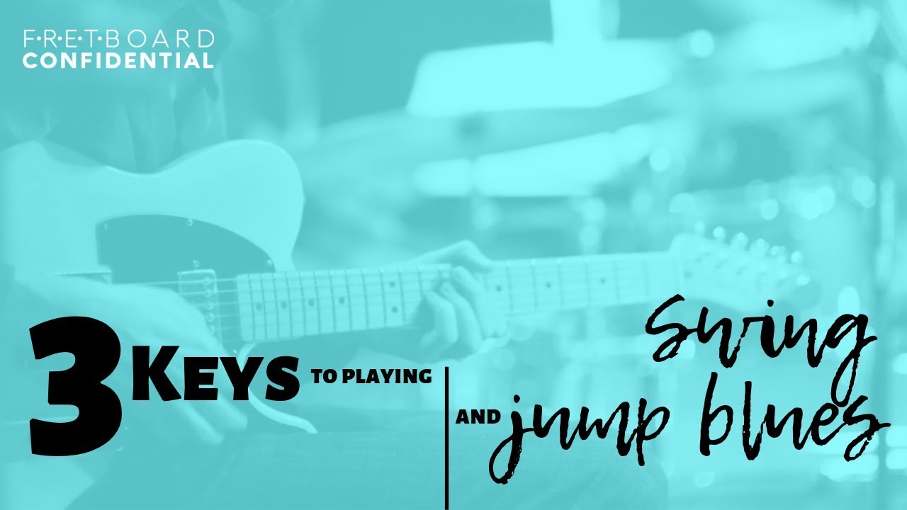 Three Keys to Playing Swing and Jump Blues