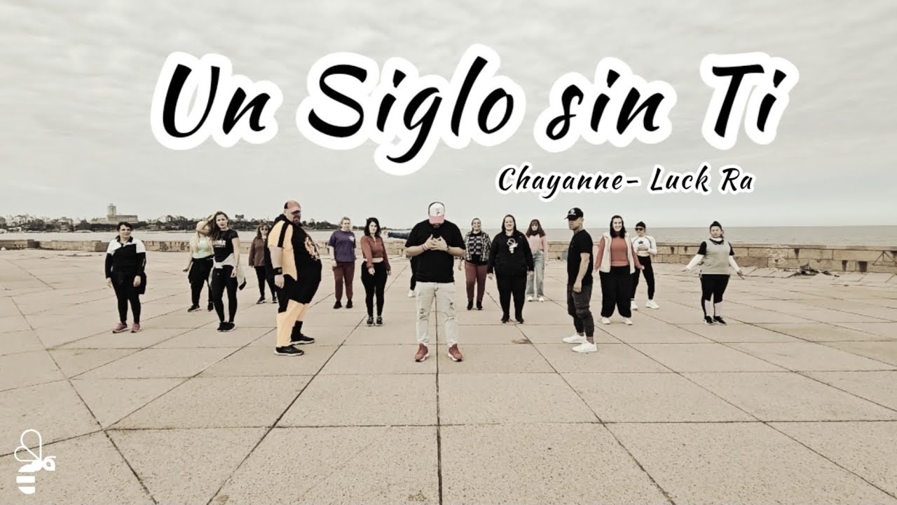 Un Siglo Sin Ti - Chayanne, Luck Ra / Coreografía Zumba Buena Vibra