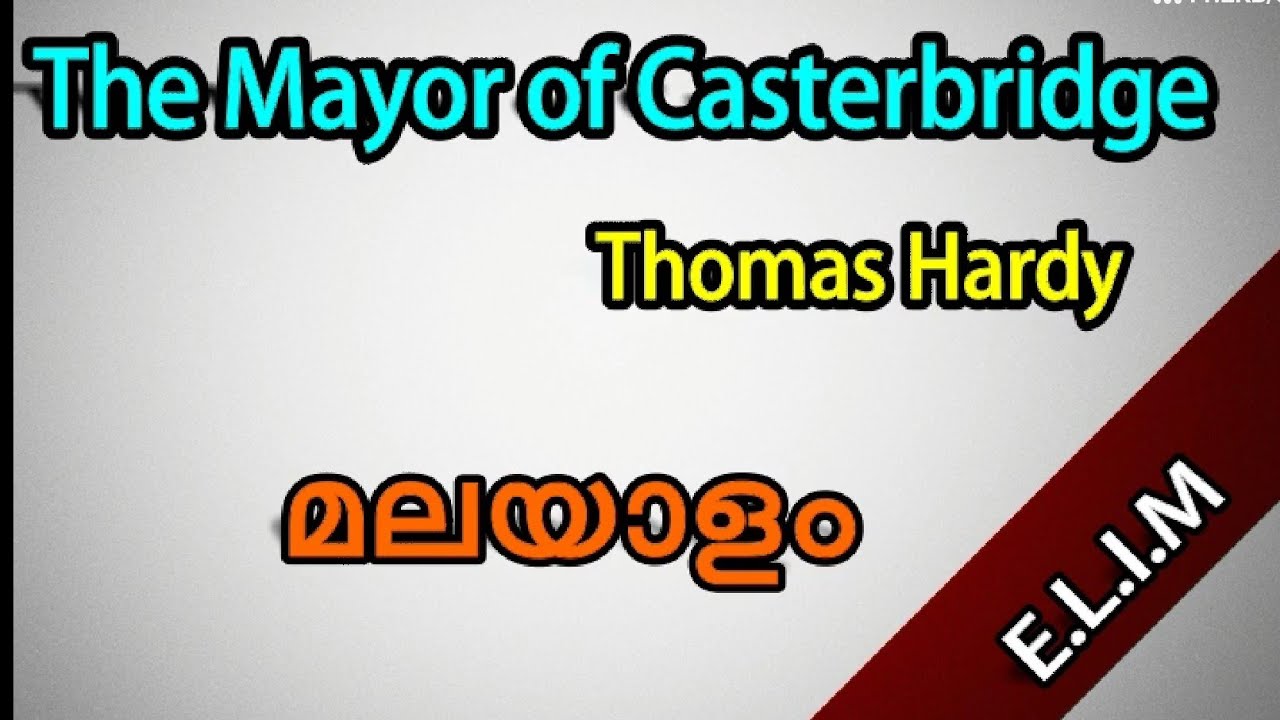 The mayor of casterbridge novel summary in Malayalam