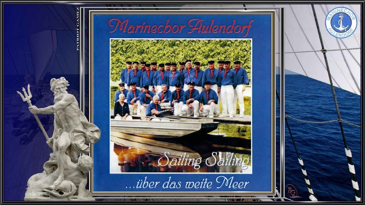 DER MARINECHOR AULENDORF ~ Und mit Wolken, Wind und Wellen ~ Ltg. GÜNTHER SCHOCH (2001)...