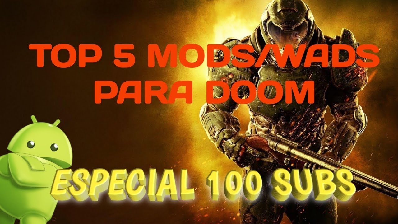 Top 5 Mods/Wads para Doom Android - Especial 100 subs!!