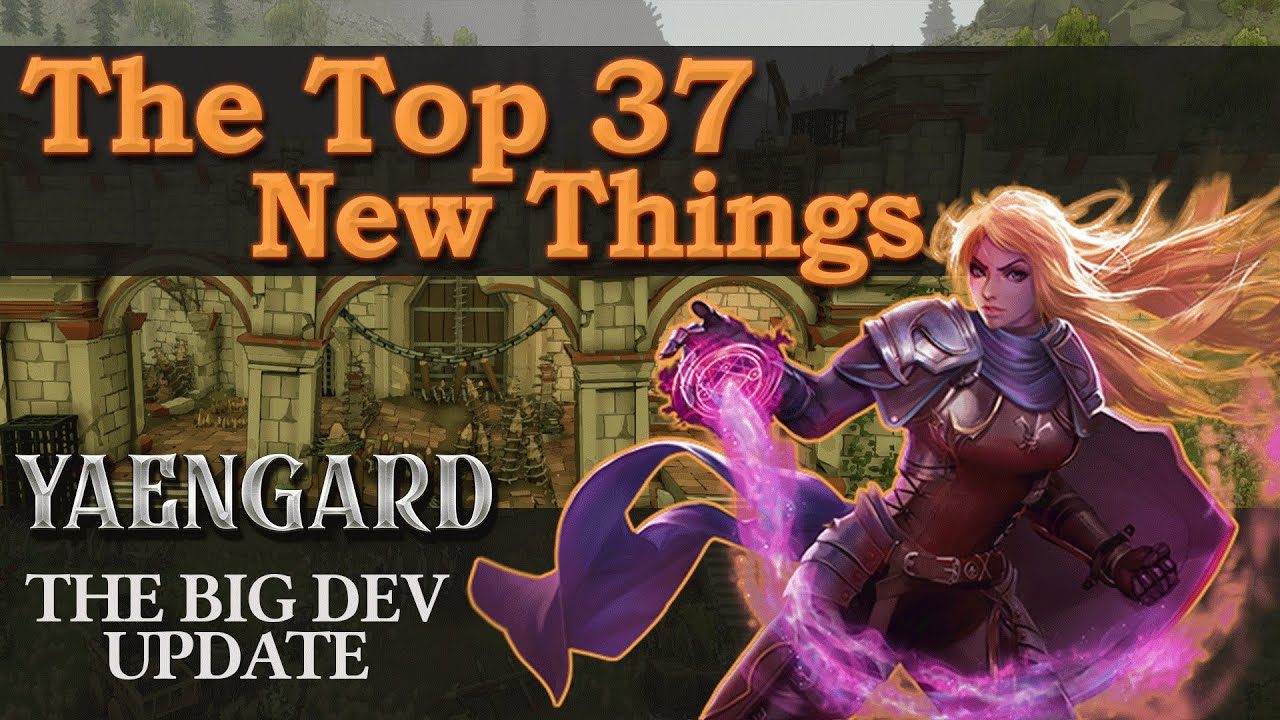 These are the 37 new changes! -- Yaengard Announcement