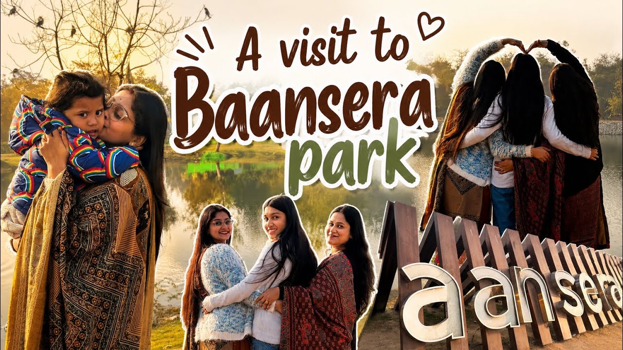 A VISIT TO BAANSERA PARK | #vlog22 | @dev_familyvlogs 
