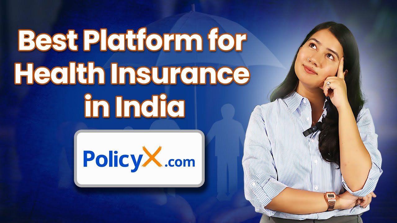 Why PolicyX.com is the Best Place to Buy Health Insurance Online