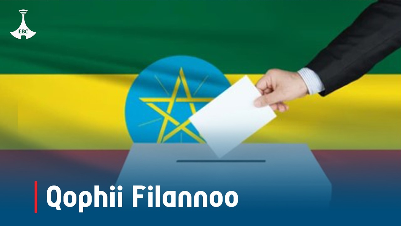 Qophii Filannoo etv |Ebc |Etv Afaan Oromoo| |election2018 |filannoo2018