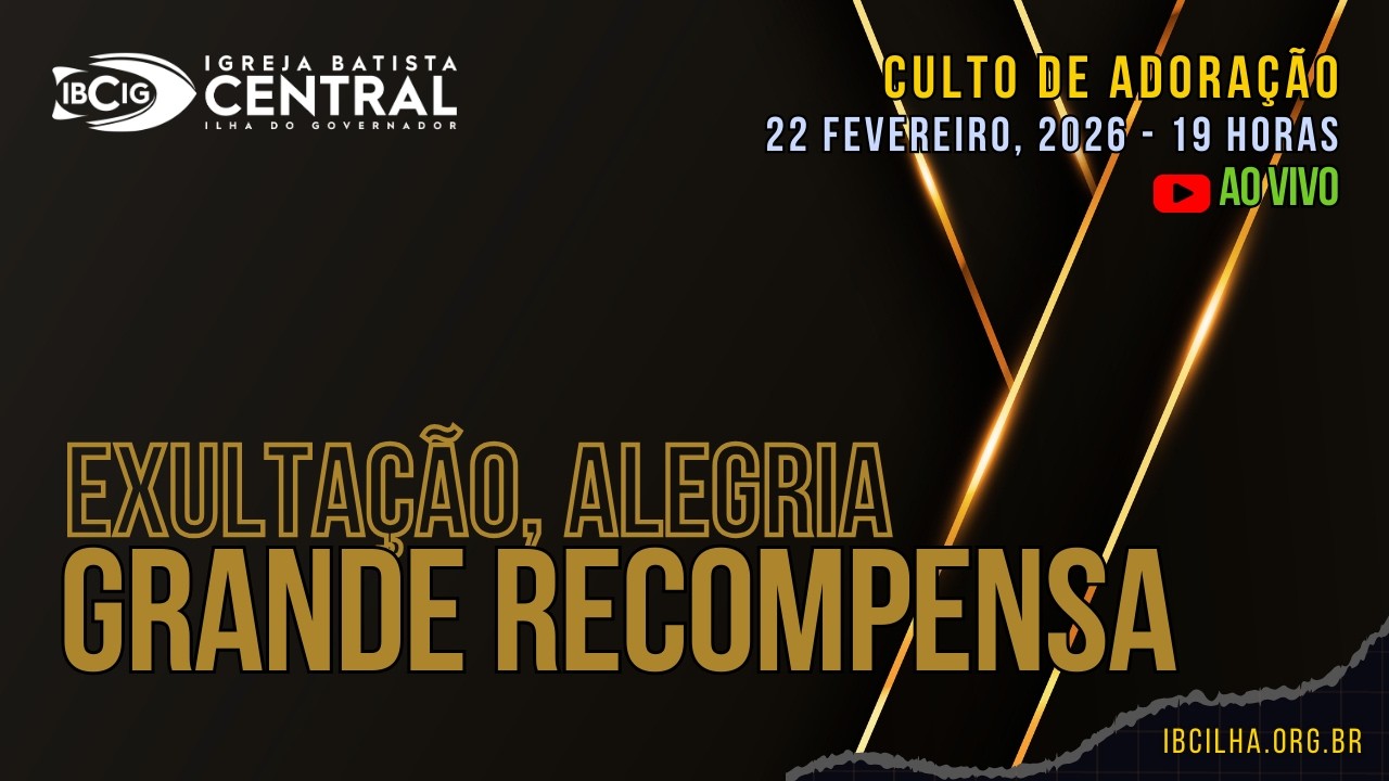 CULTO DE CELEBRAÇÃO || 22fev2026 || 19h