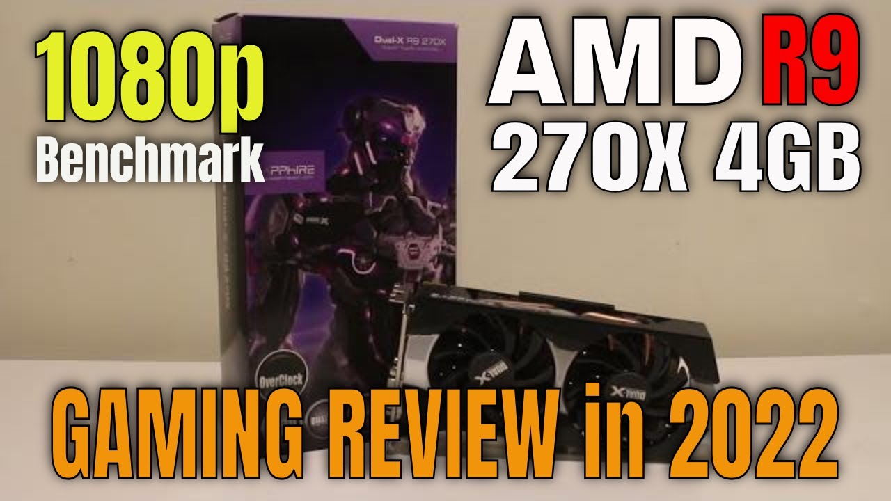 AMD SAPPHIRE R9 270X 4GB 