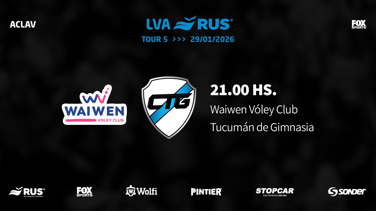 LVA RUS 25-26 | TOUR 5 | DIA 1: Waiwen vs. Tucumán de Gimnasia