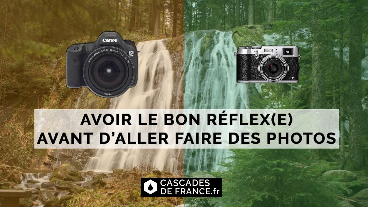 Avoir le bon r&eacute;flex(e) avant de faire des photos &agrave; la Cascade de la Pissoire