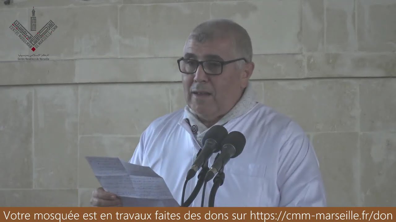 Live : Joumou'a, prêche du Vendredi 21/11/2025 à 12H45 - Mosquée MARIAM Marseille