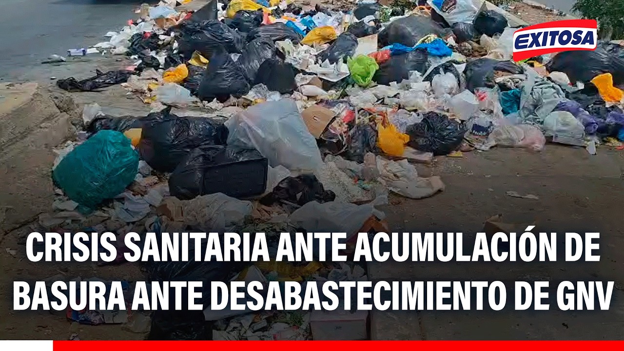 🔴🔵 Crisis sanitaria ante acumulación de basura por más de 48 horas ante desabastecimiento de GNV