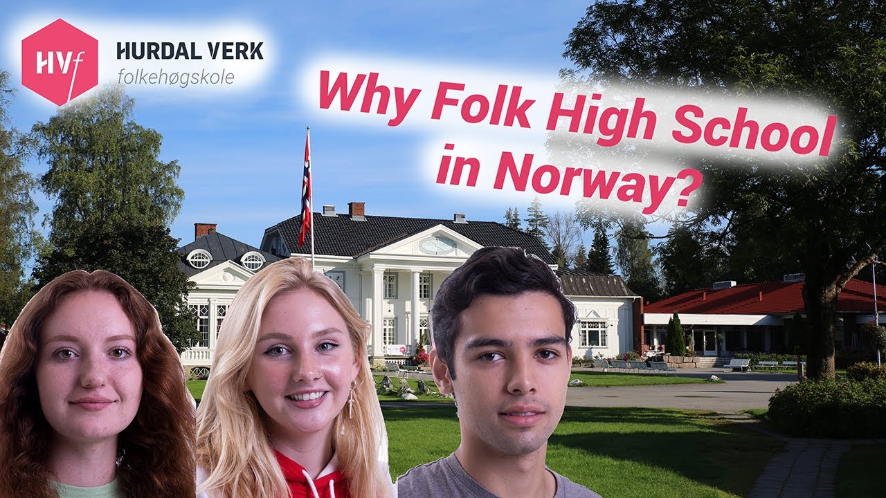 Why You should go to Folk High School in Norway