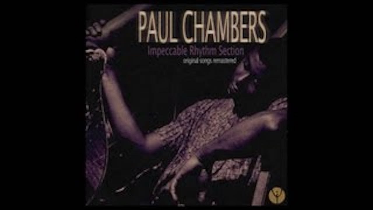 Paul Chambers - Dexterity [1956]