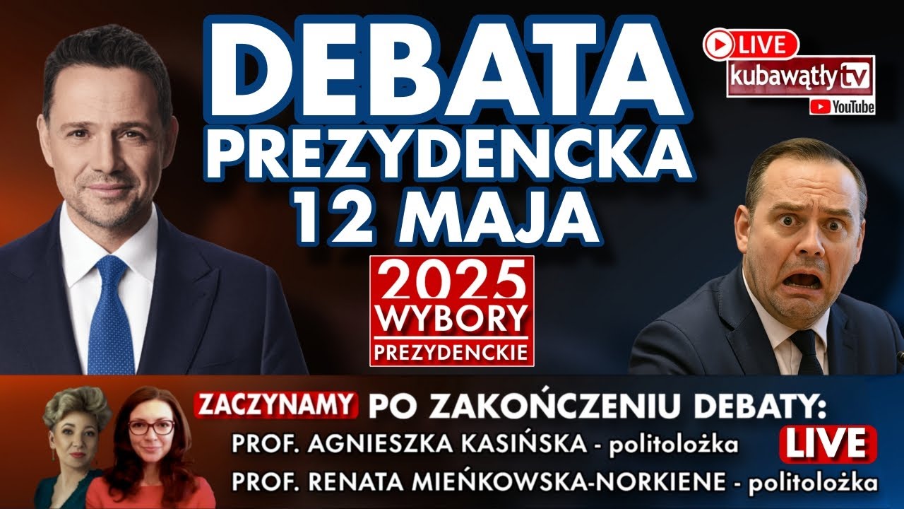 DEBATA PREZYDENCKA 12 MAJA | WYBORY 2025 Trzaskowski czy Nawrocki? [NA ŻYWO]