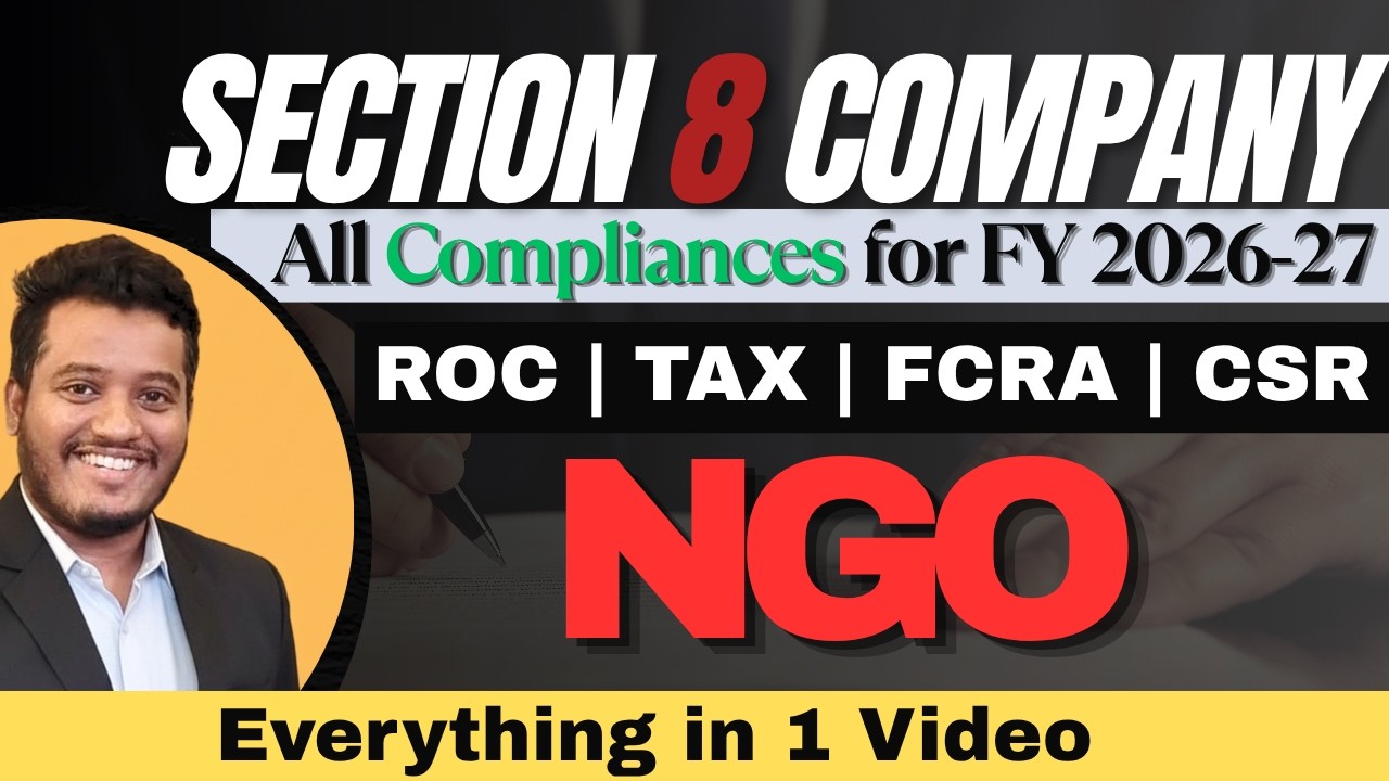 All Compliances for Section 8 company for 2026-27 |ROC, TAX, FCRA and CSR Compliance -NGO synopsis24