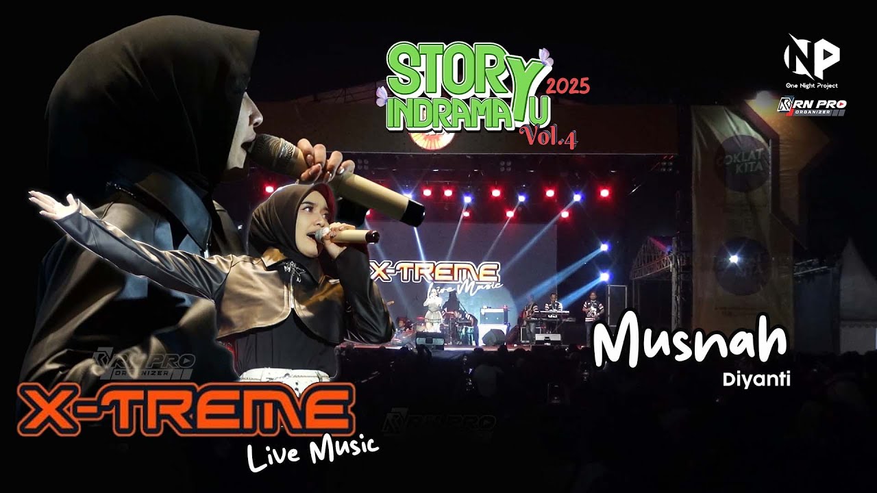 Musnah - Diyanti | X-TREME Music | Story Indramayu Fest Vol.04