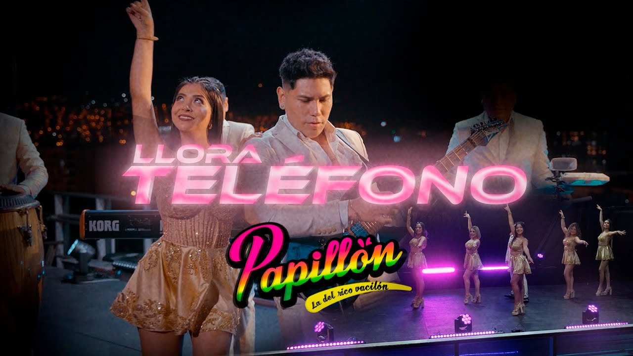 Papill&oacute;n - Llora Tel&eacute;fono (Videoclip Oficial)