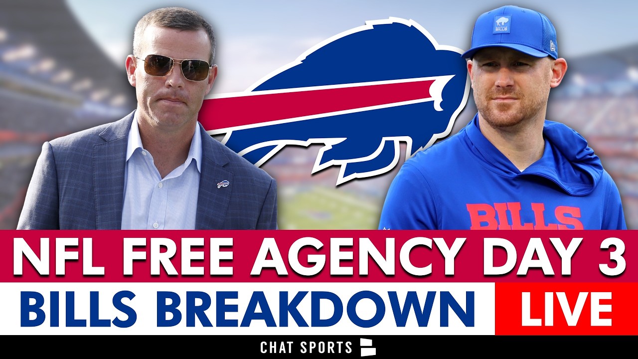 Buffalo Bills 2026 NFL Free Agency LIVE: Bills Rumors + Top NFL Free Agent Signings On Day 3