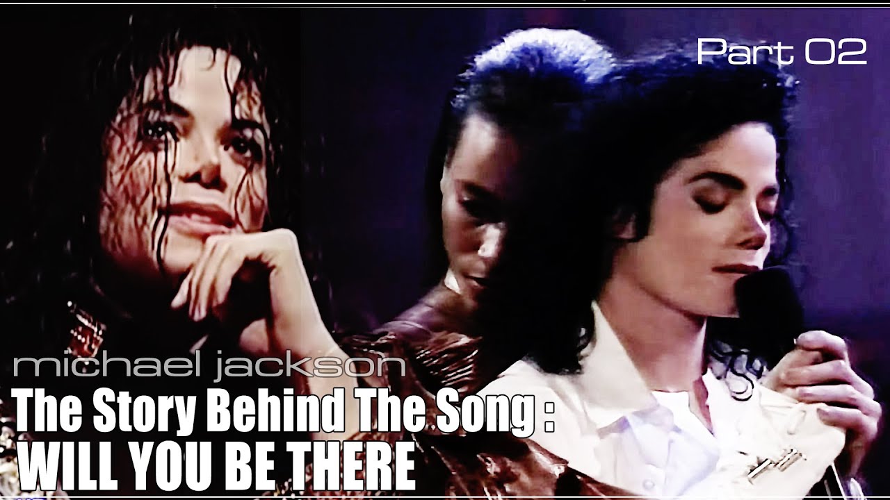 Part 02 ► The Story Behind The Song: Will You Be There 🔴 Michael Jackson || Production
